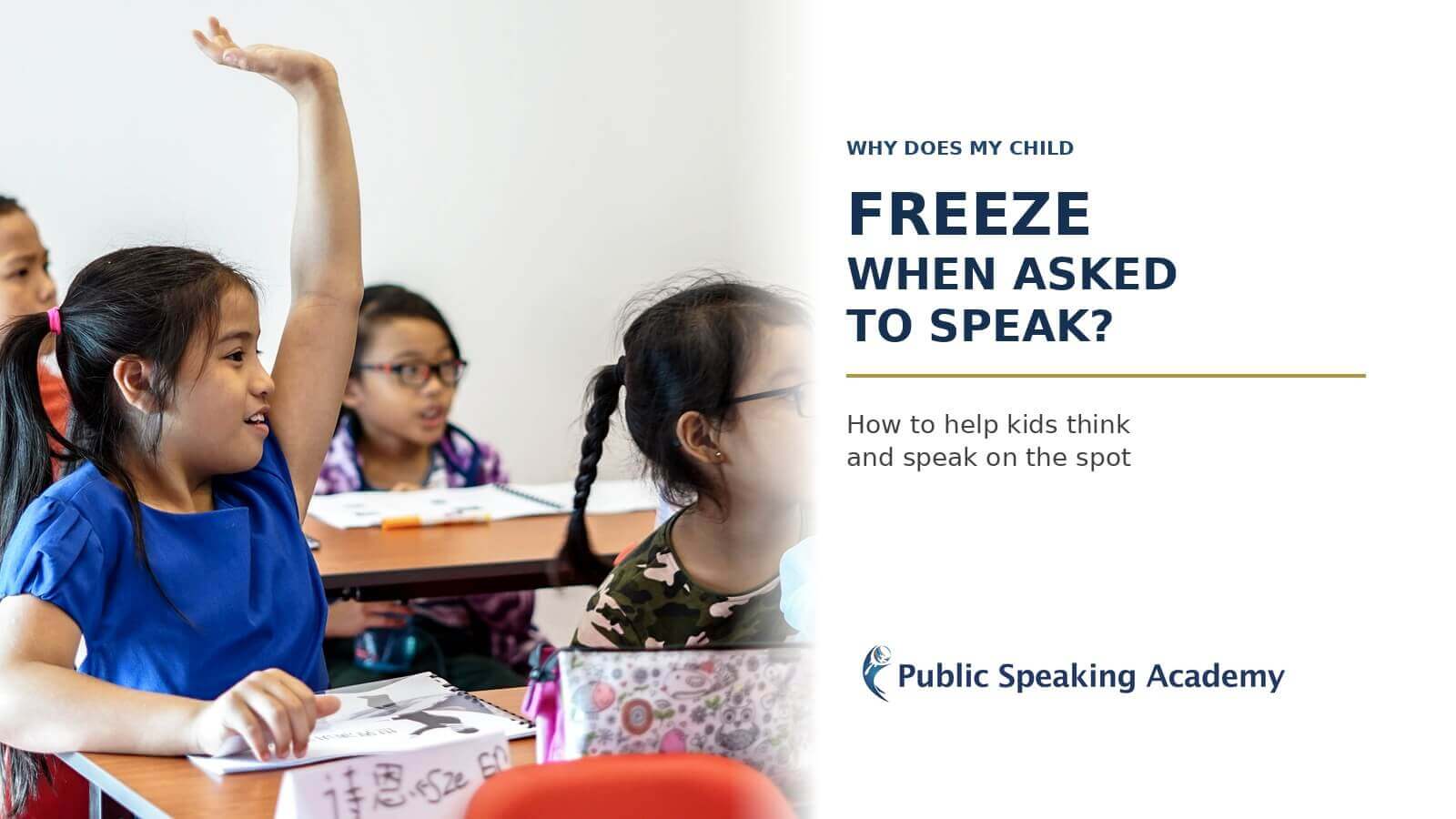 Why Does My Child Freeze When Asked to Speak? How to Help Kids Think and Speak on the Spot