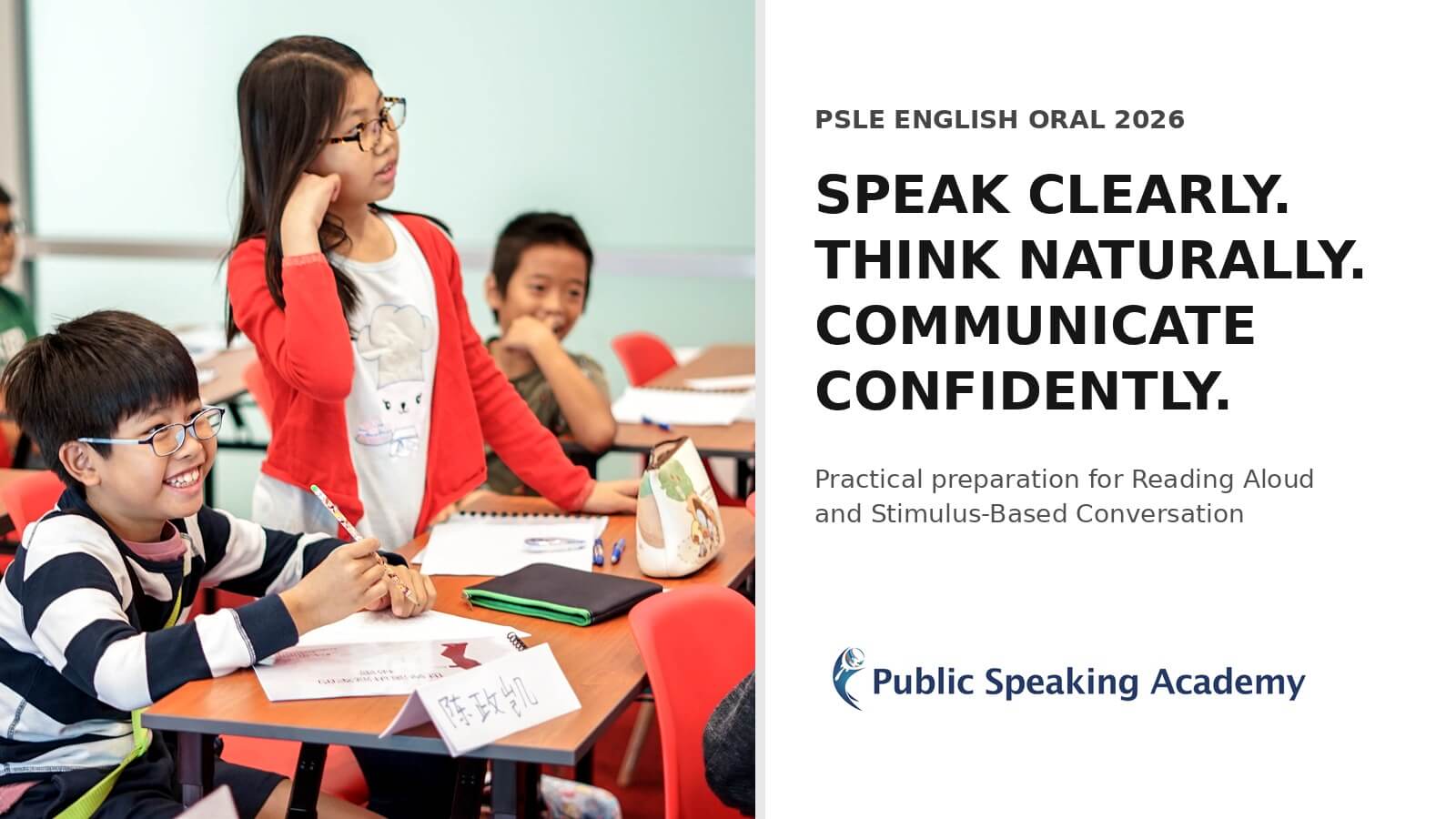 How to Prepare Your Child for PSLE English Oral: Speak Clearly, Confidently and Naturally - To prepare for PSLE English Oral, children should practise clear and expressive Reading Aloud, learn