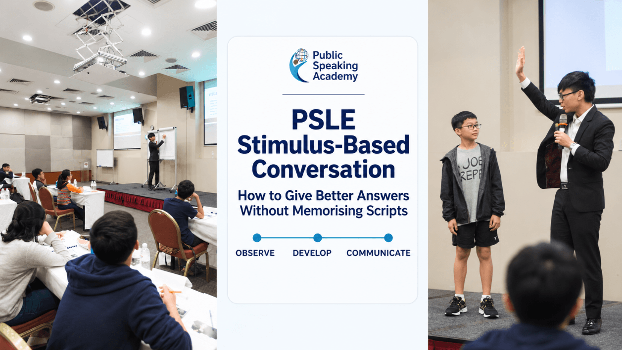 PSLE Stimulus-Based Conversation: How to Give Better Answers Without Memorising Scripts